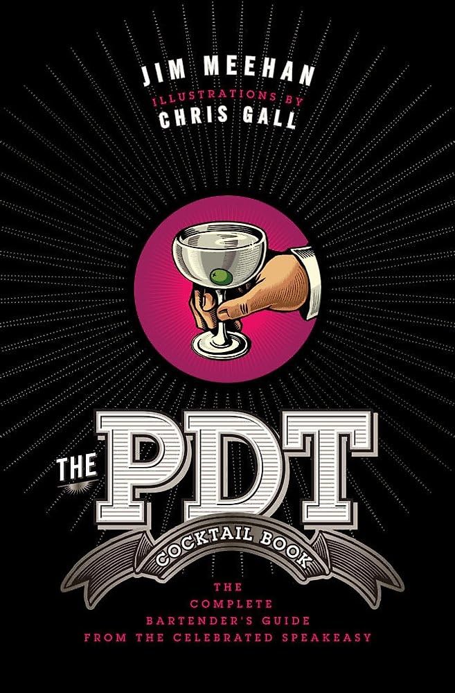 The PDT Cocktail Book by Chris Gall, Jim Meehan - 9781402779237