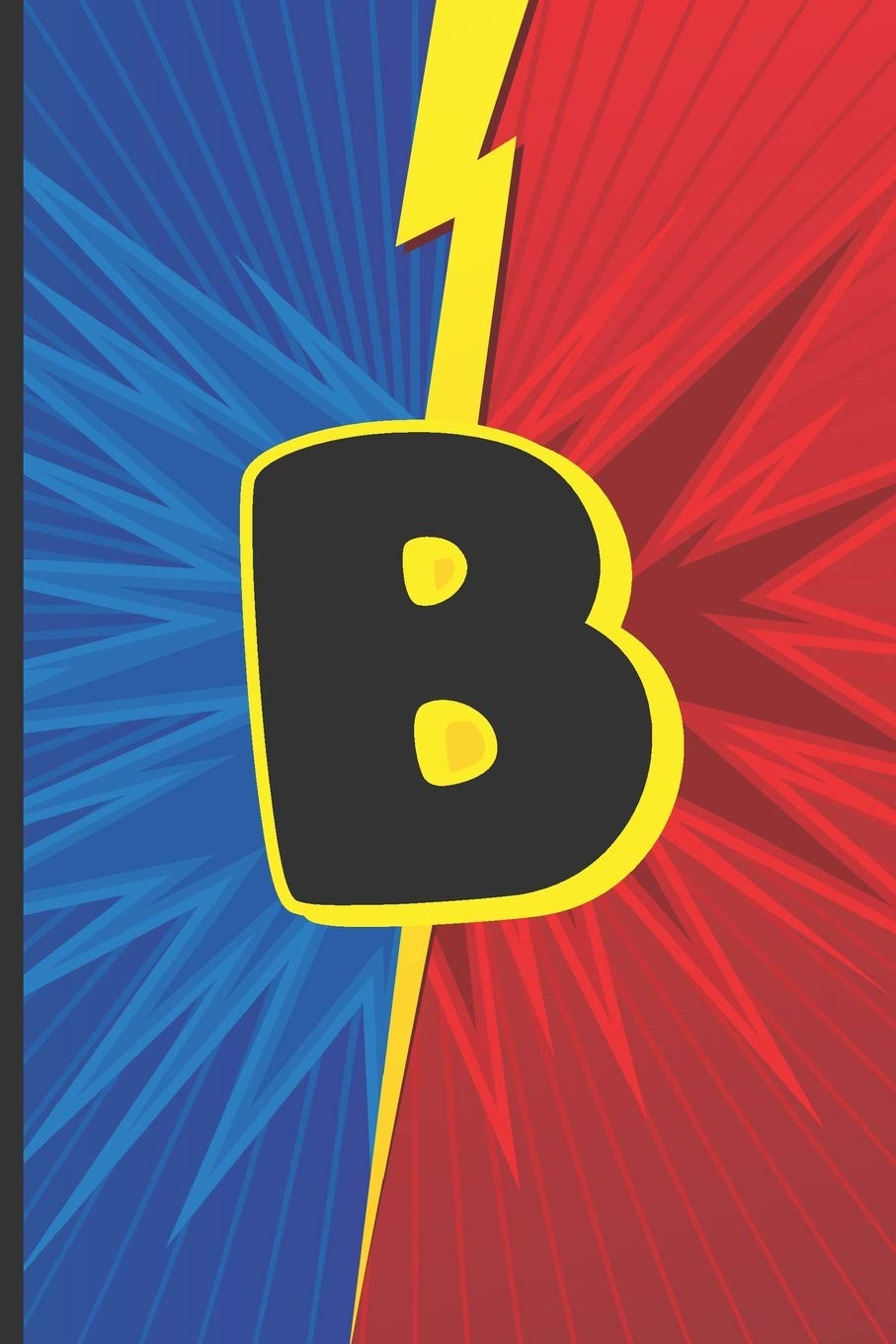 B: Superhero Monogram Initial Notebook for boys Letter B | 6" x 9" - 120 pages, Wide Ruled| Superhero, Comic, Gaming, Battle Scene