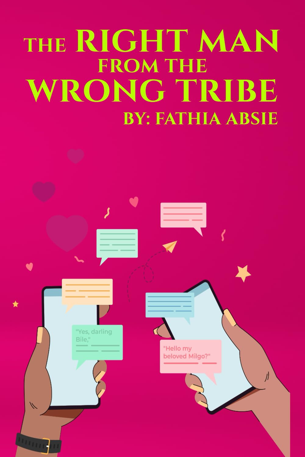 The Right Man from the Wrong Tribe