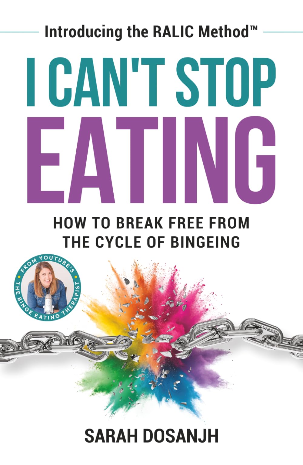 I Can't Stop Eating: How To Break Free From The Cycle Of Bingeing