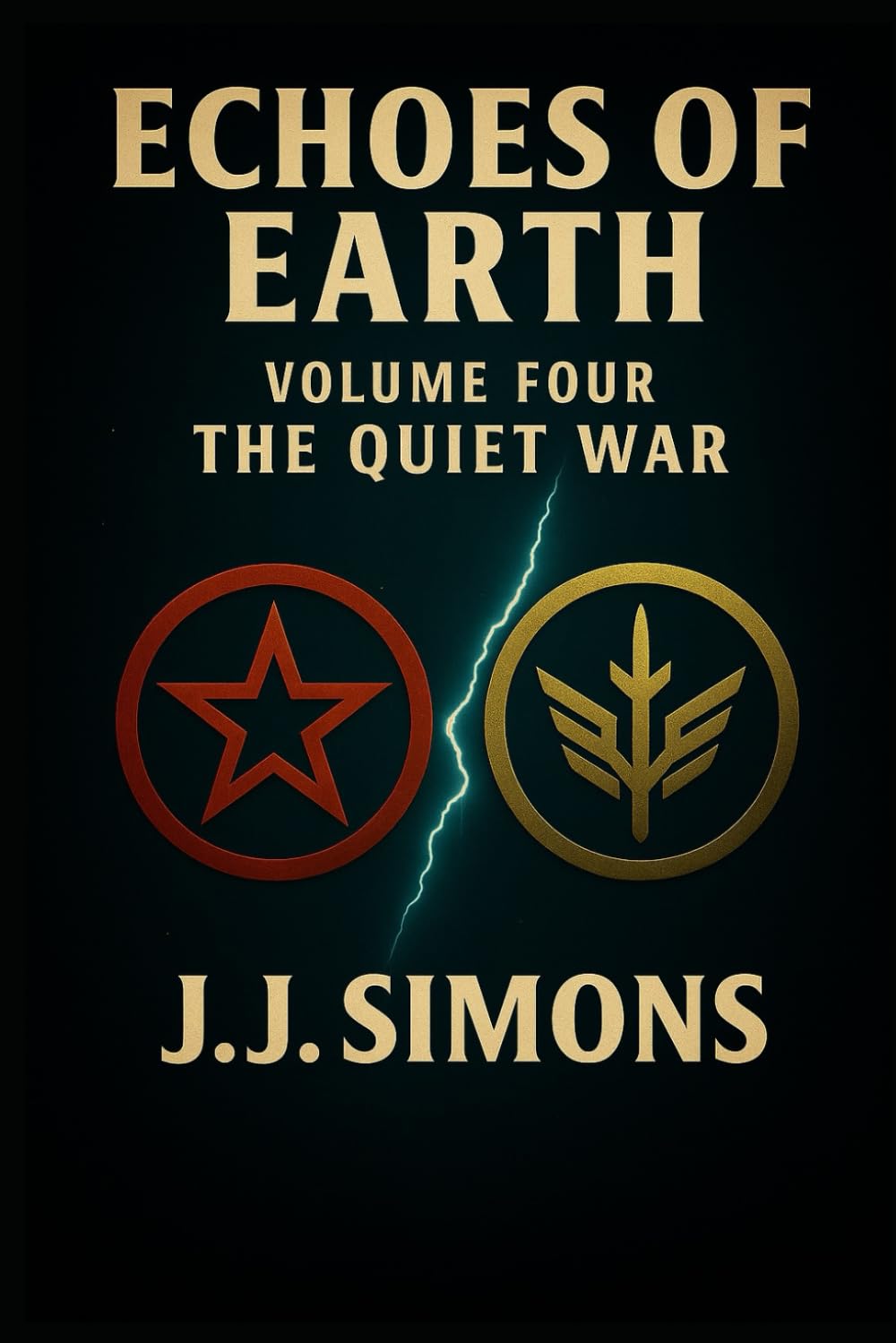 Echoes of Earth: Volume Four - The Quiet War