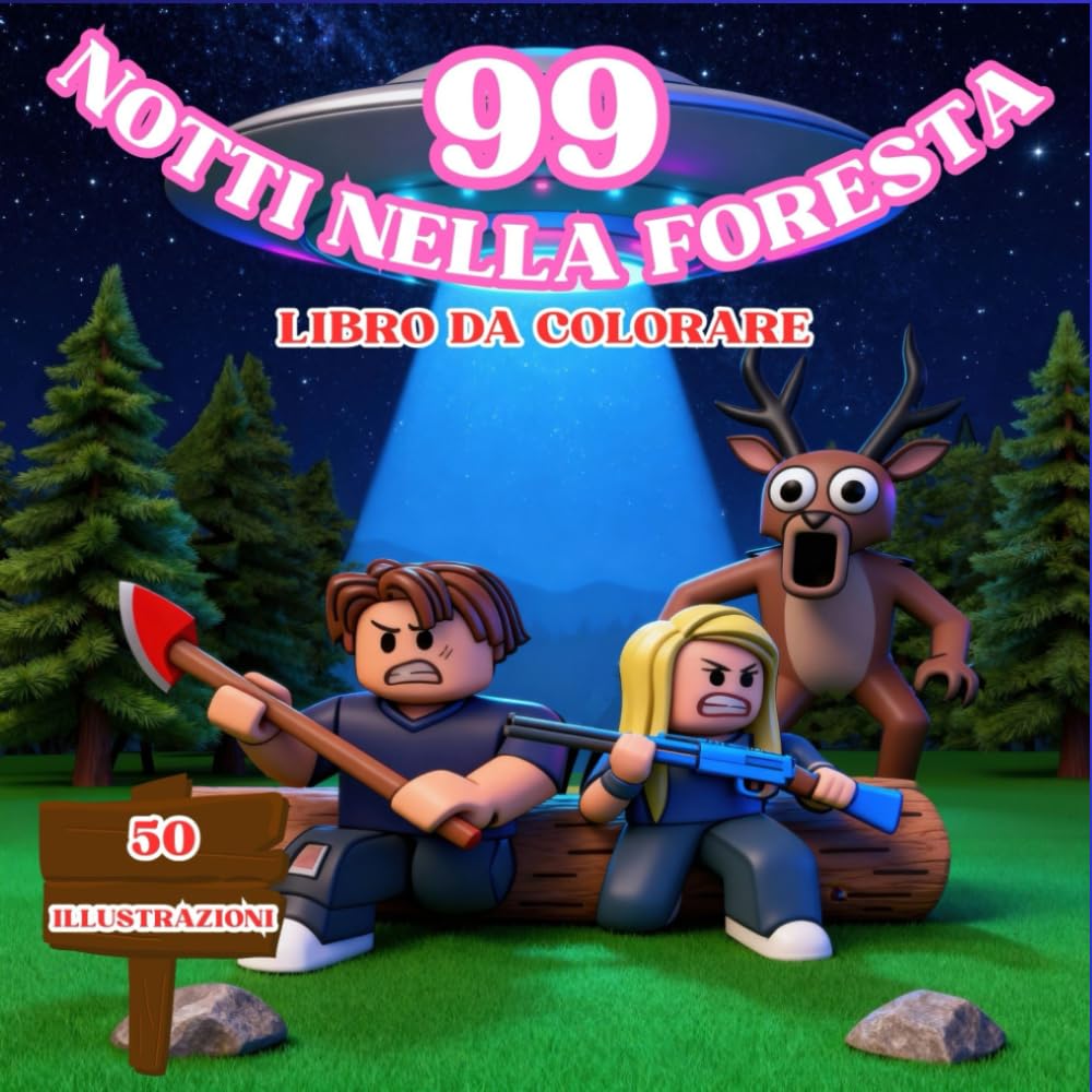 LIBRO DA COLORARE 99 NOTTI NELLA FORESTA: 50 immagini dei tuoi personaggi preferiti di Internet. Fai rilassare i tuoi bambini colorando. Con 3 livelli di difficoltà. Riuscirai a colorarli tutti?