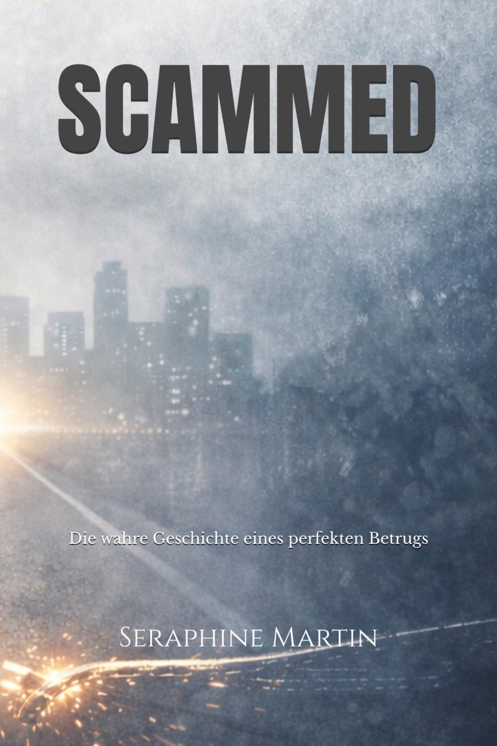 SCAMMED: Die wahre Geschichte eines perfekten Betrugs