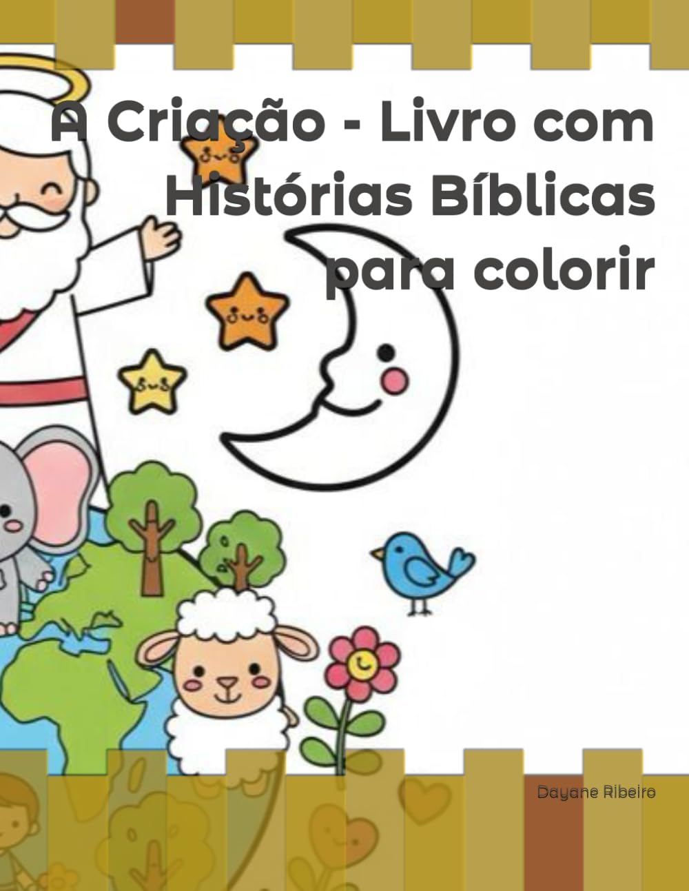 A Criação - Livro com Histórias Bíblicas para colorir