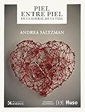 PIEL ENTRE PIEL: En la espiral de la vida: 13 (Palabras hilanderas)