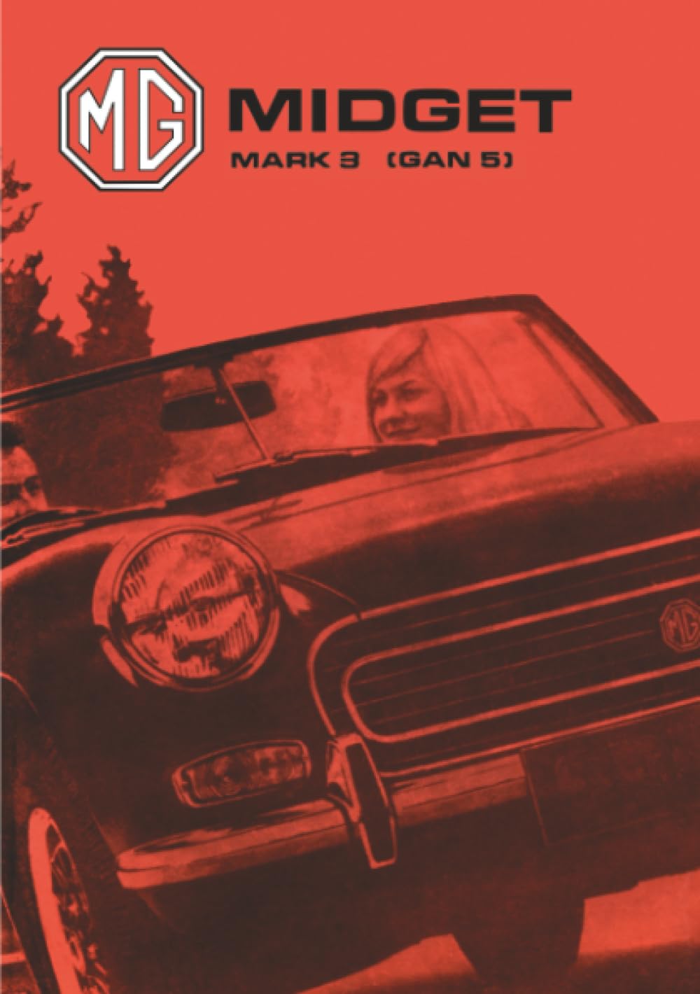 MG Midget Mark 3 (Gan 5) Handbook: AKD 7596 (Mg Owners' Handbook: Mg Midget Mk 3)