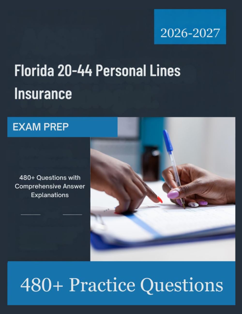Florida 20-44 Personal Lines Insurance Exam Prep 2026-2027: 480+ Questions with Comprehensive Answer Explanations