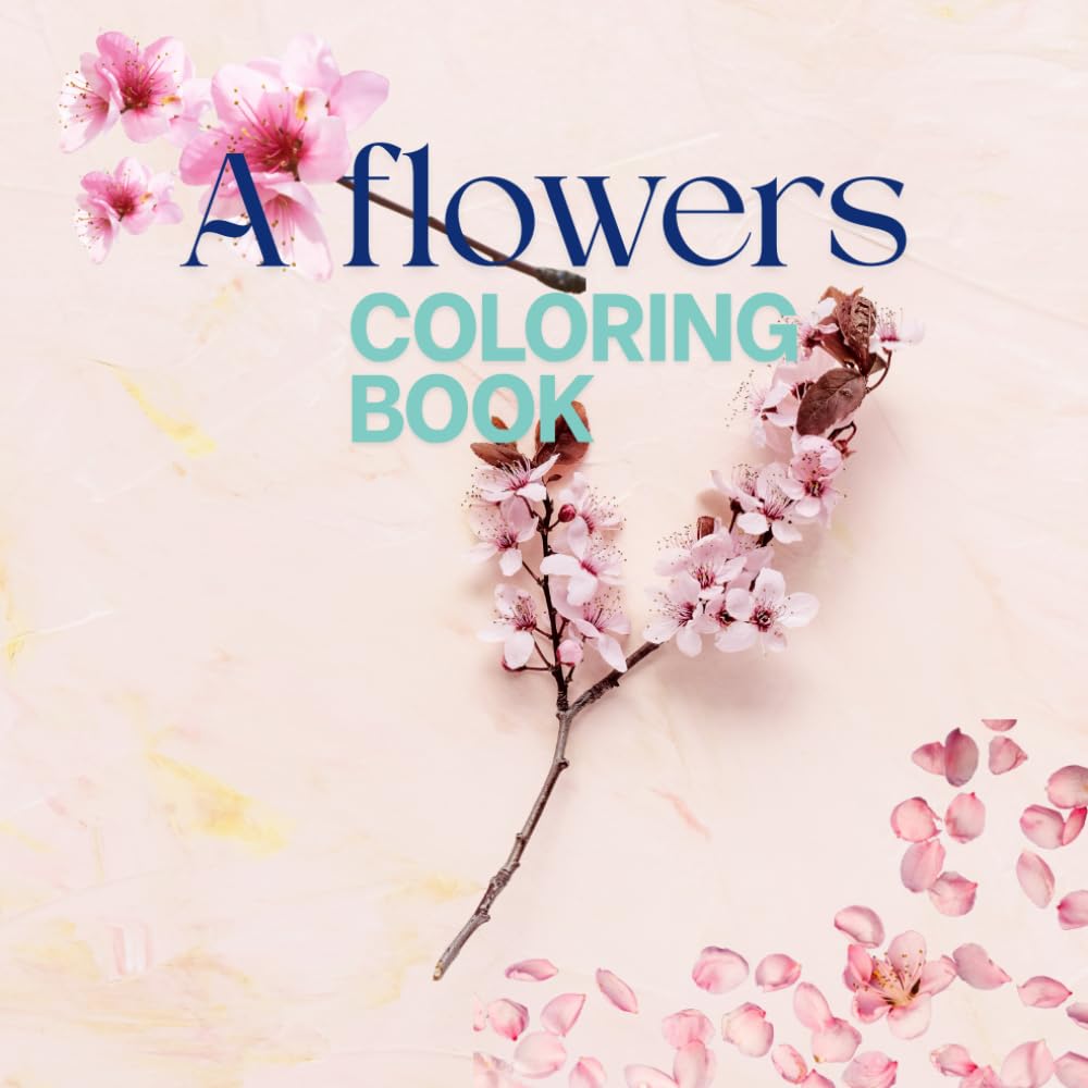 A flower coloring book: Coloring Amazing Floral Designs: Relaxation coloring, Activity book for All Ages