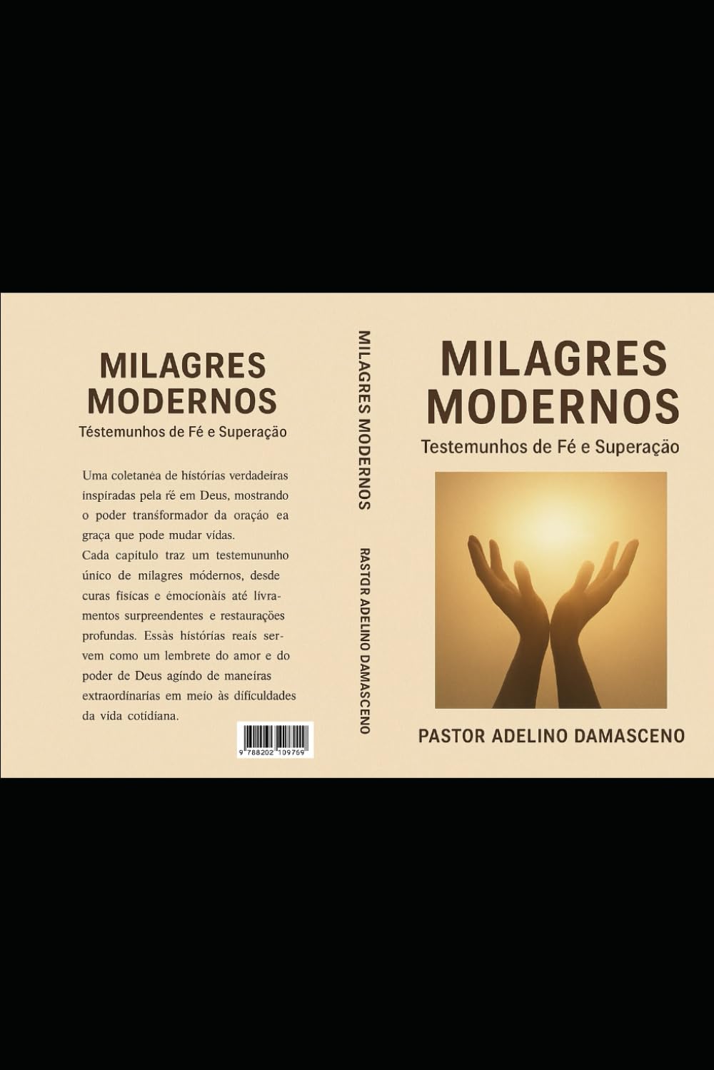 MILAGRES MODERNO: TESTEMUNHOS DE FÉ E SUPERAÇÃO