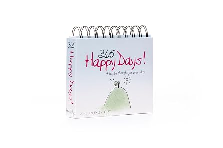 365 Happy Days A Happy Thought for Every Day 365 Great Days