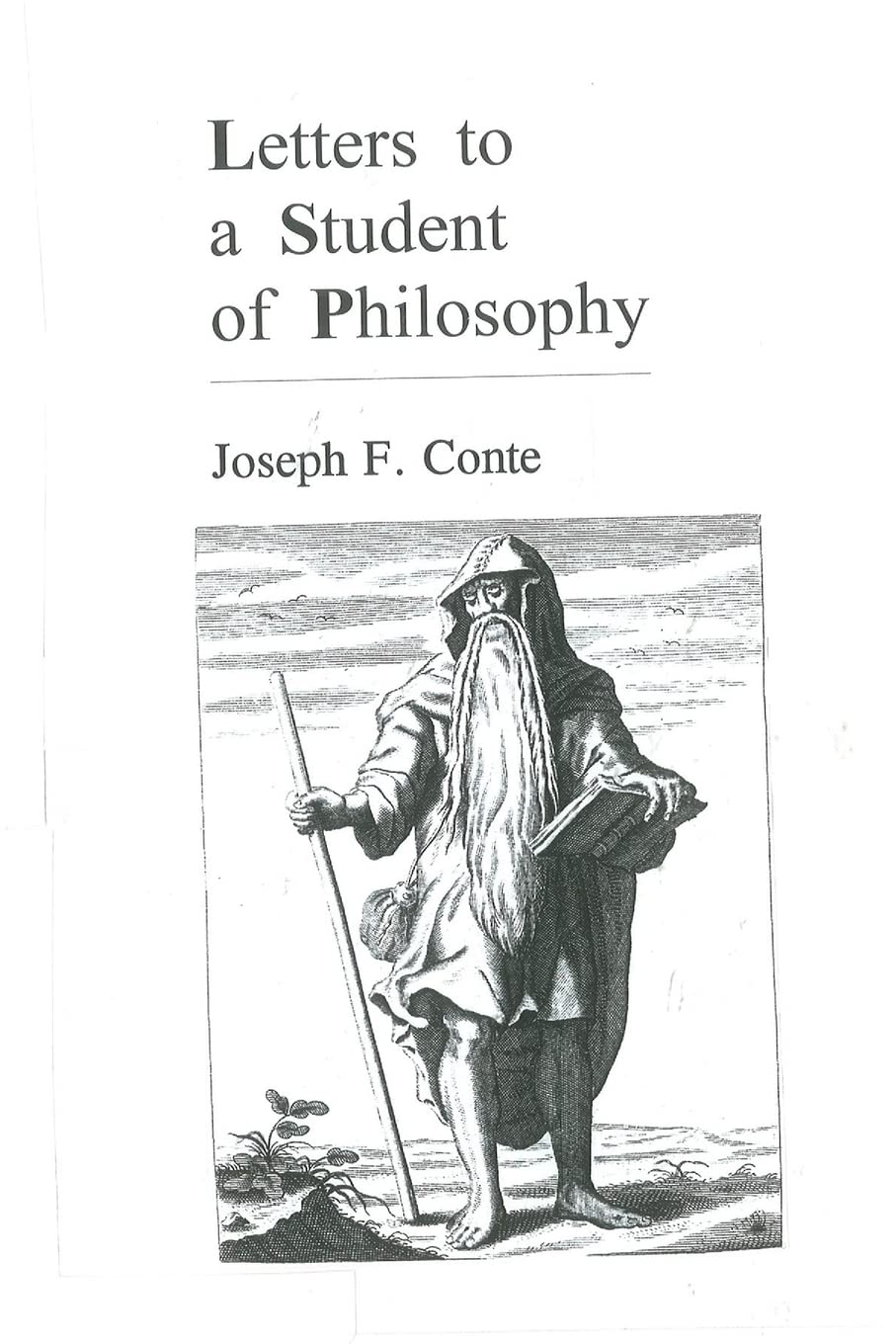 Letters to a Student of Philosophy: Volume 1