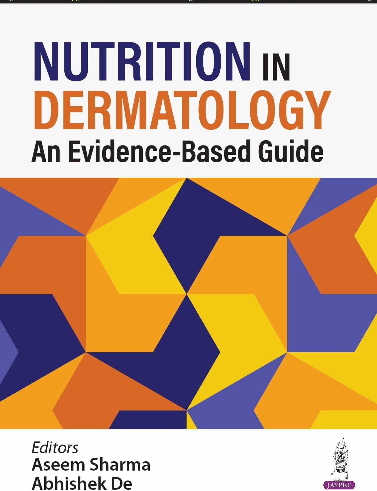 NUTRITION IN DERMATOLOGY: AN EVIDENCE-BASED GUIDE