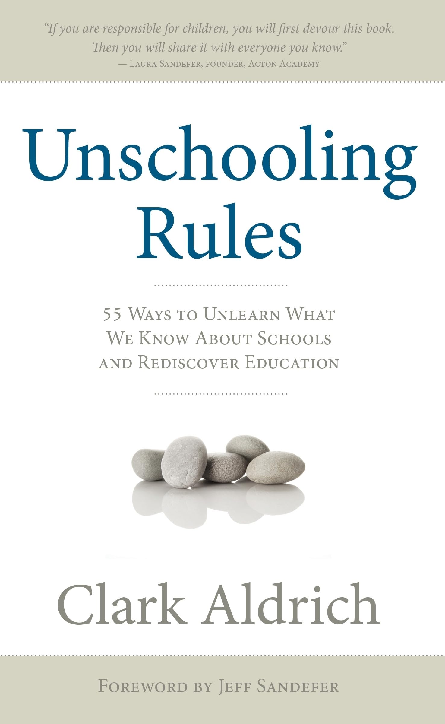 Unschooling Rules