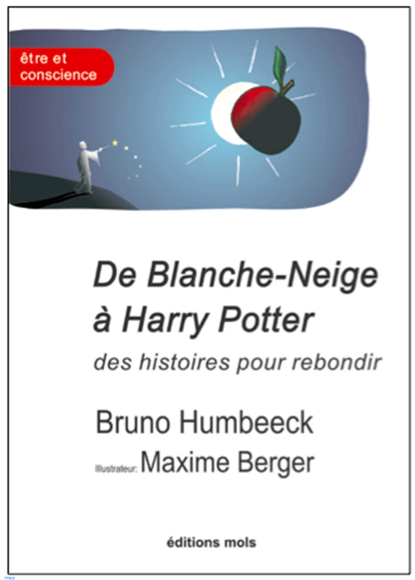 De blanche neige a harry potter. des histoires pour rebondir: La résilience en question