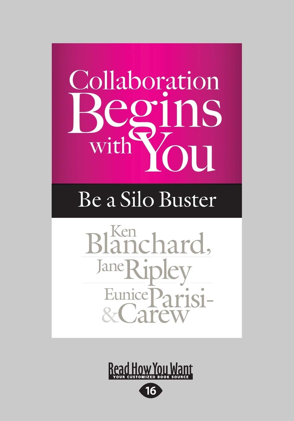 Collaboration Begins with You: Be a Silo Buster