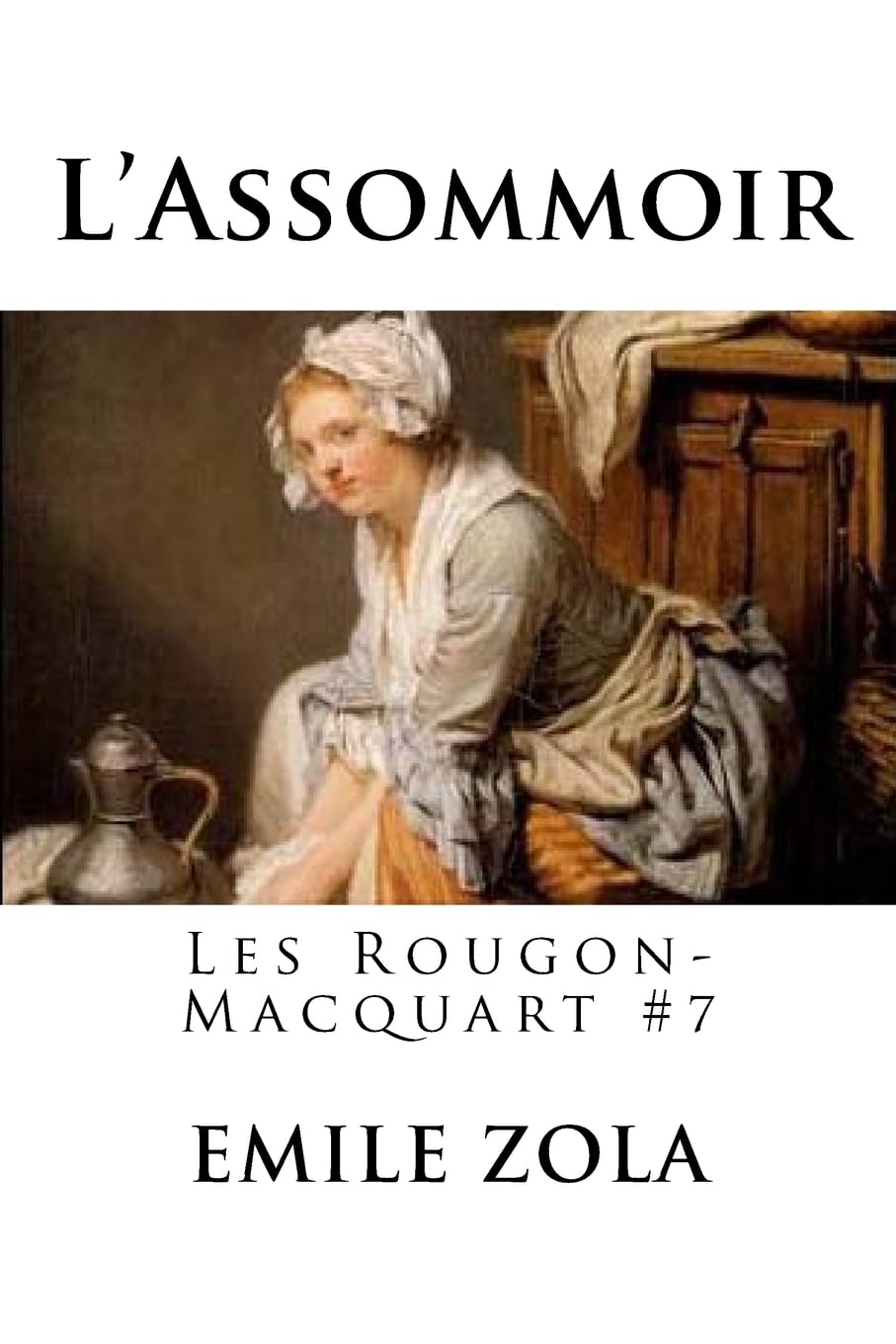 L'Assommoir: Les Rougon-Macquart #7