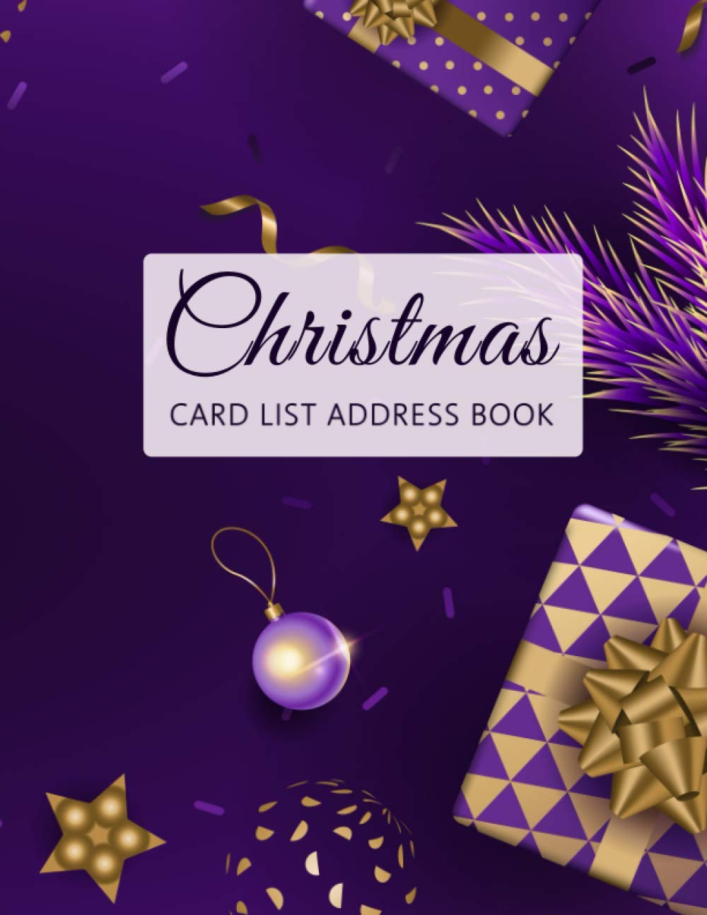 Christmas Card List Address Book: Large Address Notebook Tracker for Christmas Cards Send & Receive, Undated 12-Year, 2 Letters Per Page, Purple Theme