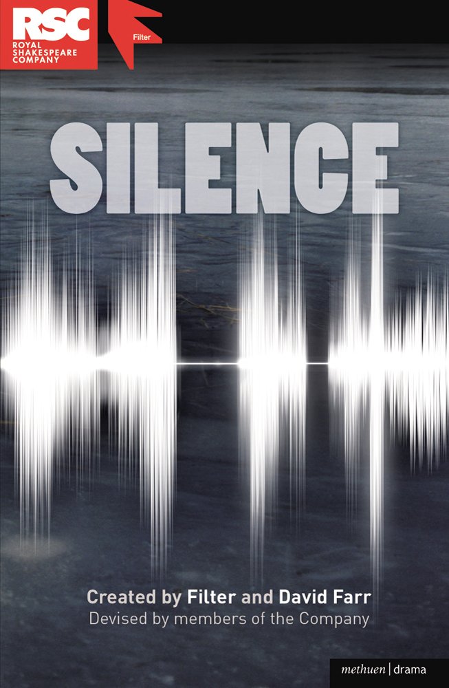 Silence (Modern Plays)-Filter,David Farr