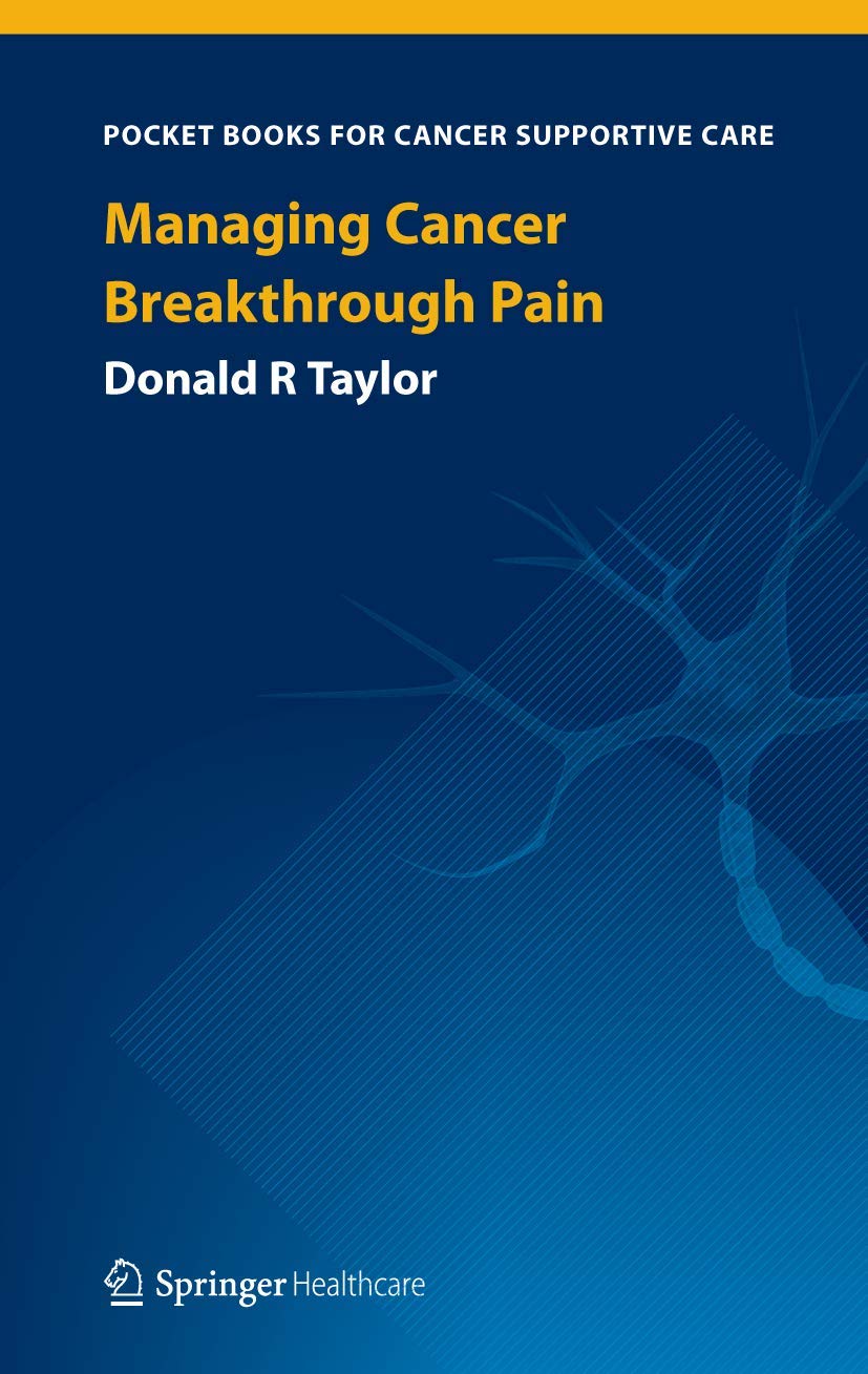Buy Managing Cancer Breakthrough Pain (Pocket Books for Cancer Supportive Care) — BookShops.in