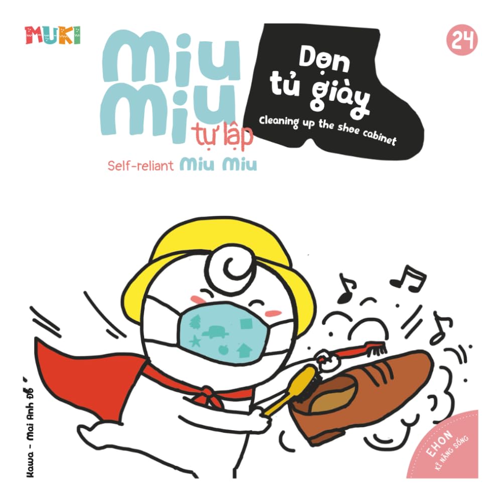 Self-reliant Miu Miu, Cleaning up the shoe cabinet: A Bilingual Vietnamese-English Children's Book on Tidiness, Helping with Chores, and Learning to ... Miu Miu - Bilingual Vietnamese-English)