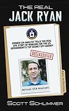 The Real Jack Ryan: Former CIA Analyst Tells The Real Life Story of the US Government's Top Secret Spy Agency