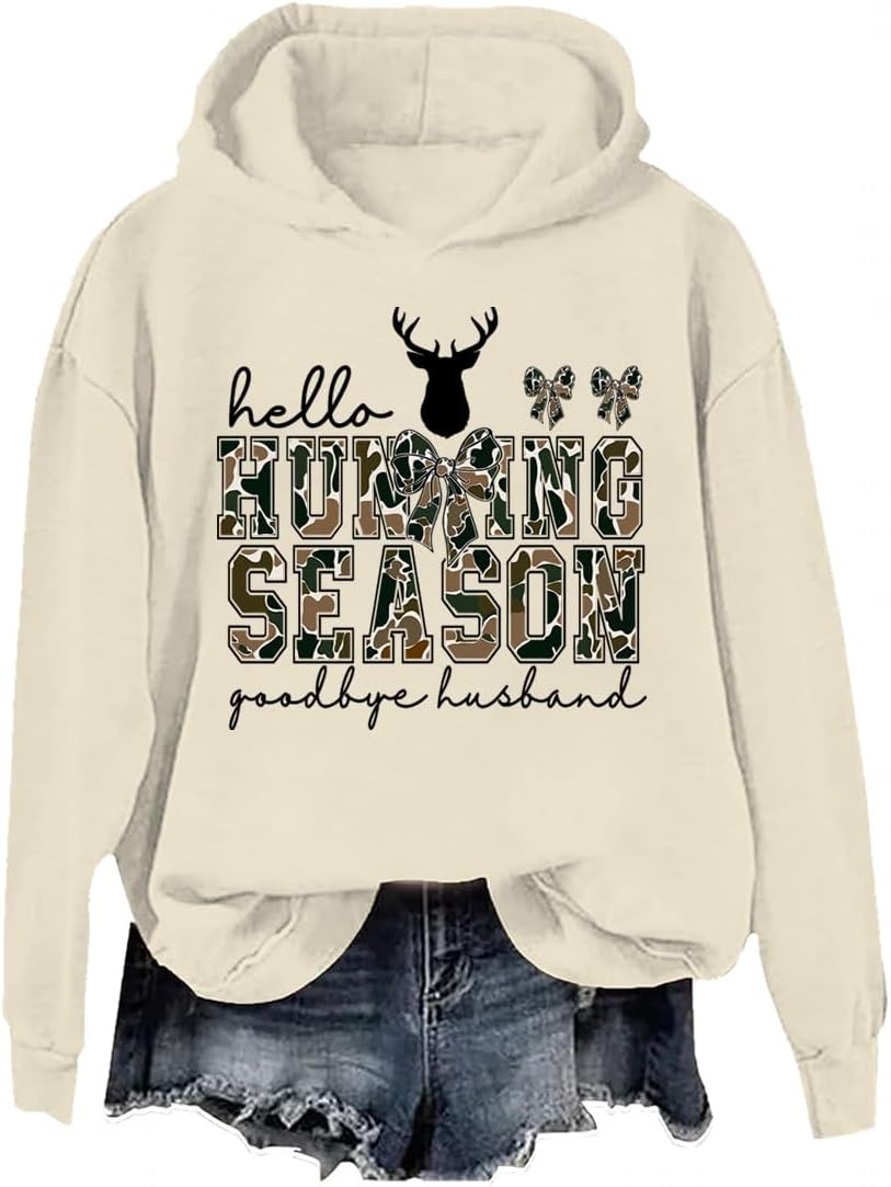 Hello Hunting Season Goodbye Husband Hoodie and Sweatshirt Hes Hunting Sweatshirt For Women Men