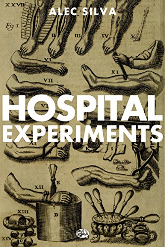 Hospital Experiments (English Edition)