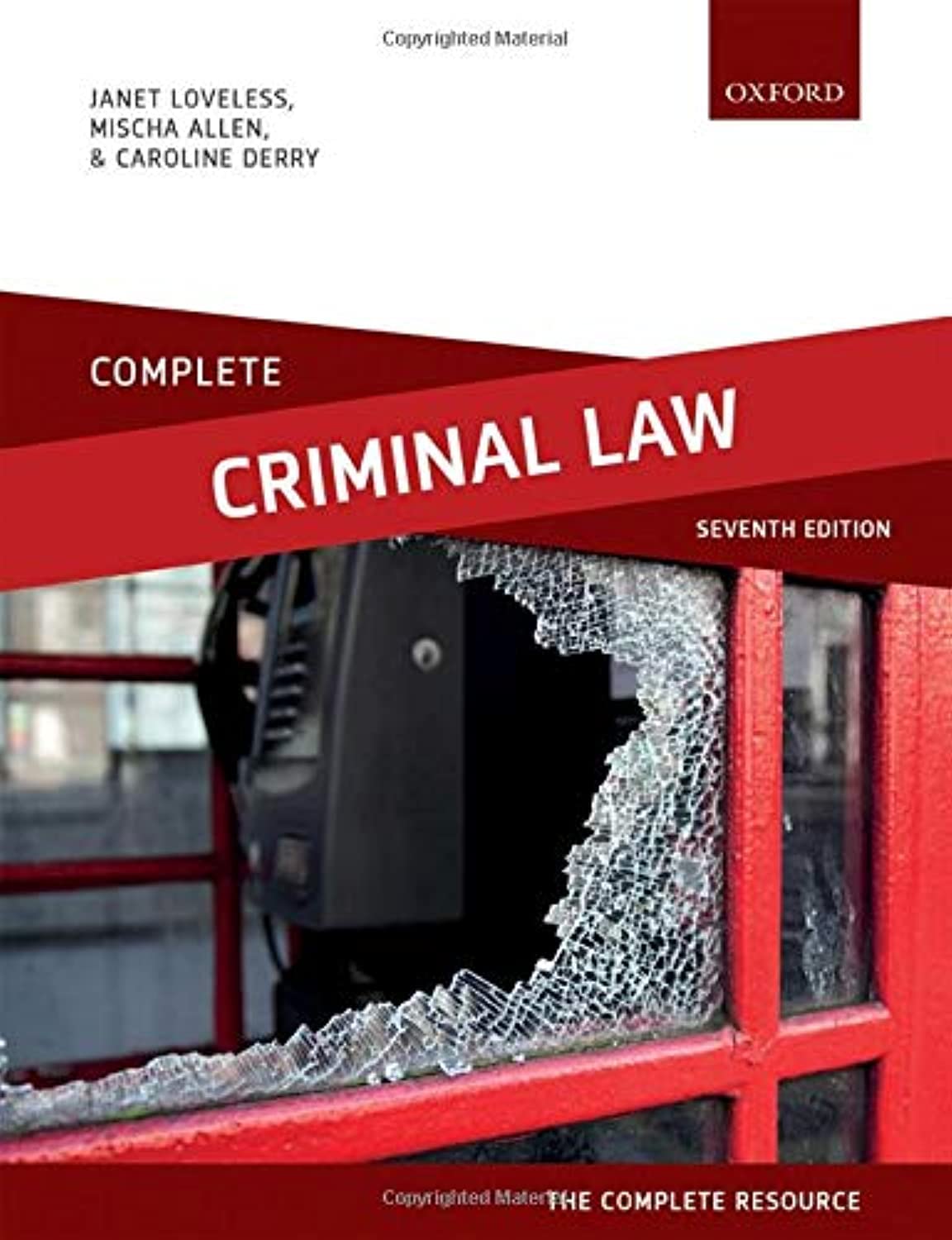 OXFORD UNIVERSITY PRESS Complete Criminal Law: Text, Cases and Materials