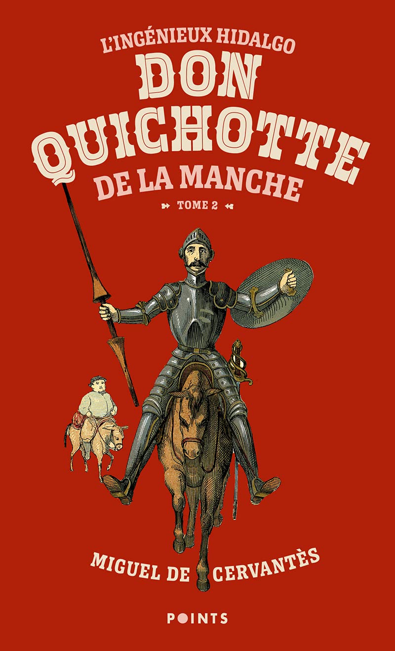 L'Ingénieux Hidalgo Don Quichotte de la Manche , tome 2 (Tome 2 - (Réédition))