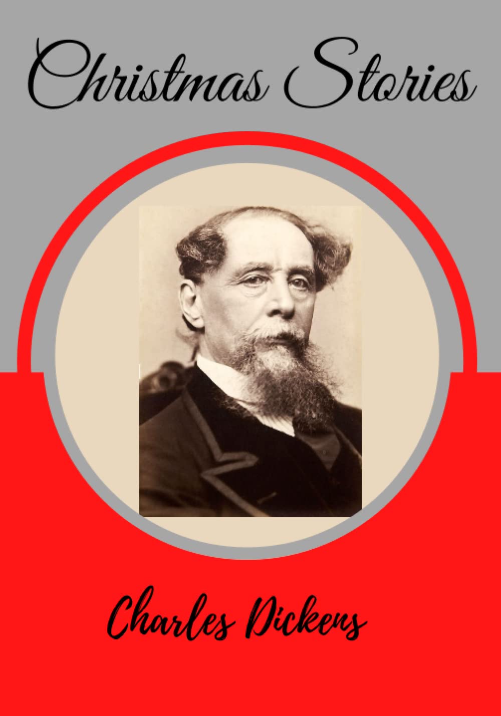 Christmas Stories: Collection of the Famous Ten Christmas Tales from Charles Dickens
