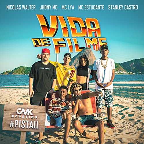 AcÃºstico Cmk #Pista2 - Vida De Filme [Explicit]