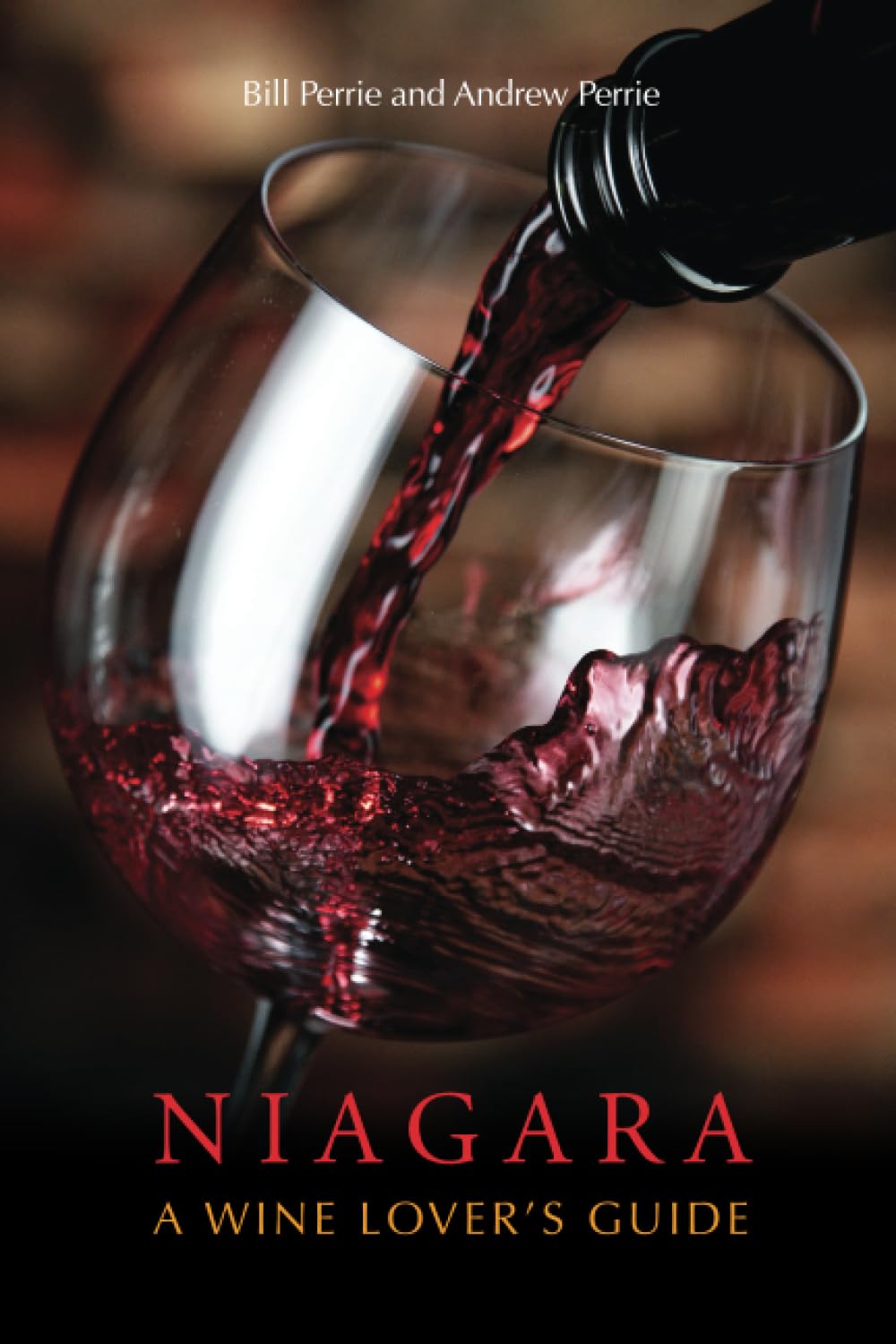 Niagara: A Wine Lover's Guide