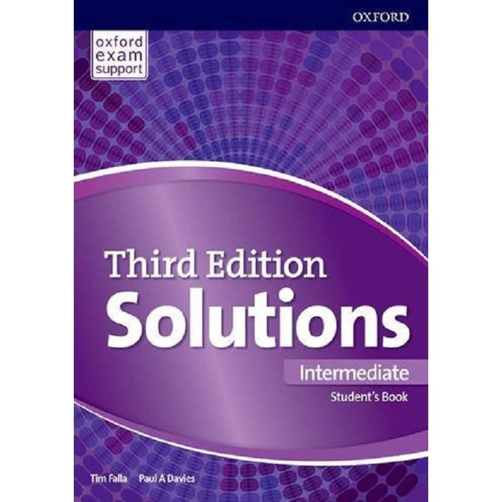 Oxford Exam Support SOLUTIONS Third Edition Intermediate Student's Book @NEW@