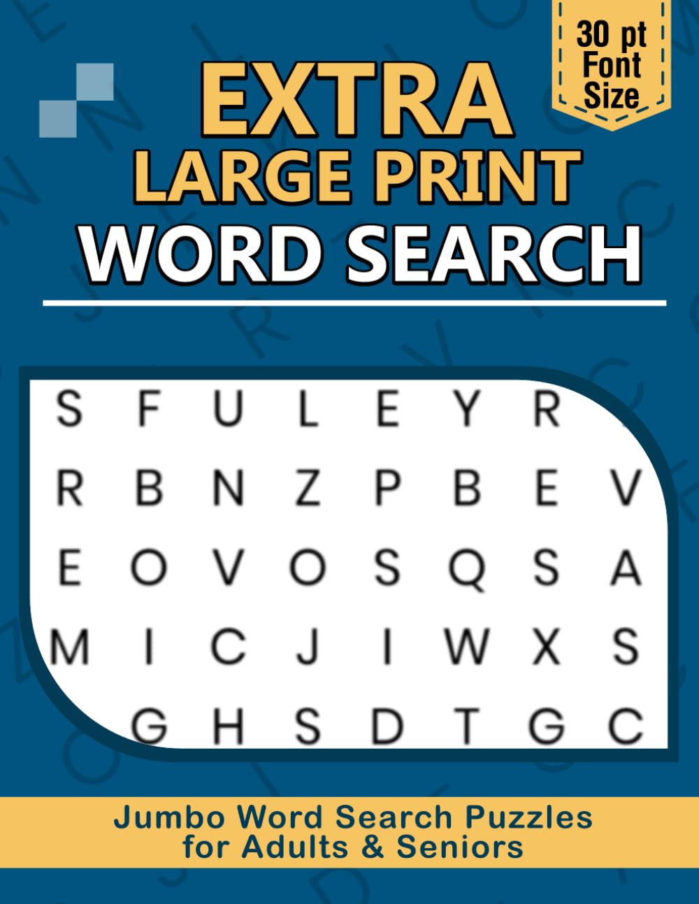 Extra Large Print Word Search: Jumbo Word Search Puzzles for Seniors & Adults (30 pt Font Size).