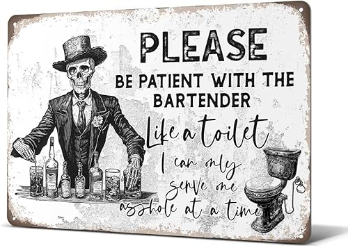 Heuhuww Divertido letrero de metal retro con texto en inglés Please Be Patient With The Bartender (Please Be Patient With The Bartender)