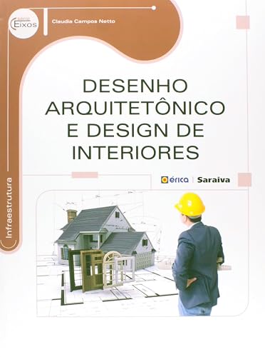 Desenho arquitetônico e design de interiores
