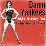 Damn Yankees (Original Broadway Cast)