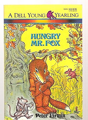 Hungry Mr. Fox 0440403405 Book Cover