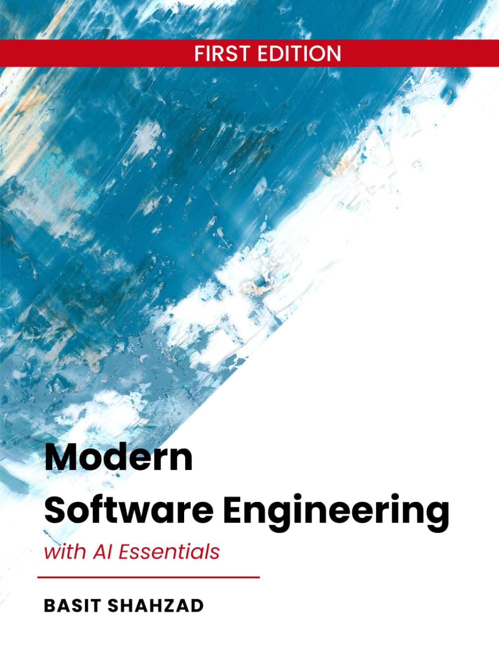 Modern Software Engineering: With AI Essentials