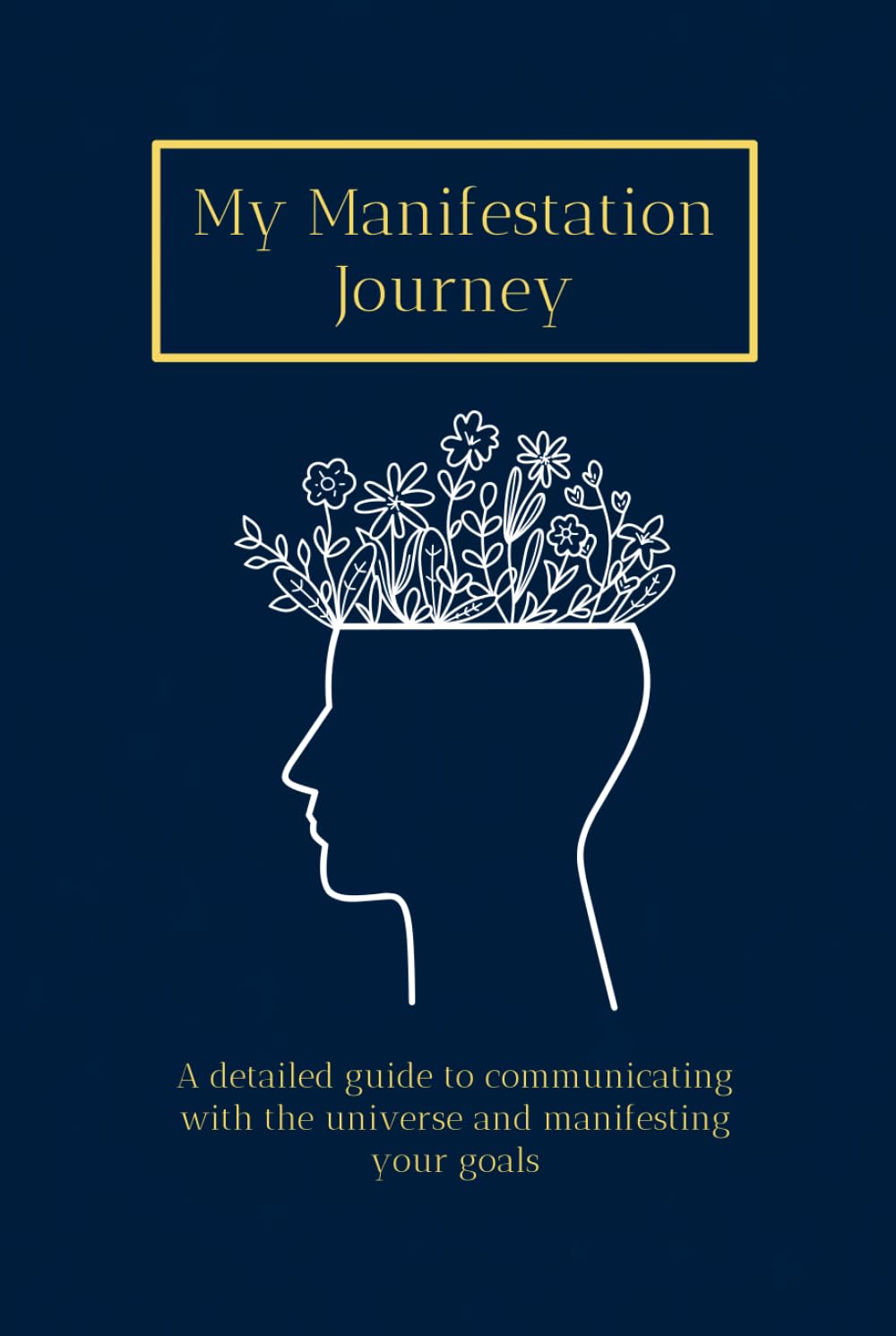 My Manifestation Journey: A Practice of Gratitude and Intention to Manifest Abundance