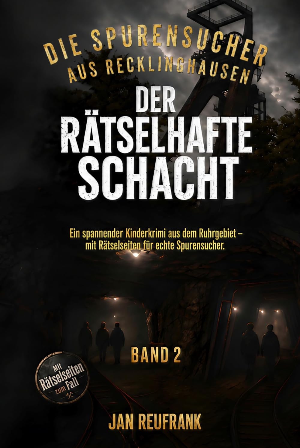 Die Spurensucher aus Recklinghausen: Der rätselhafte Schacht