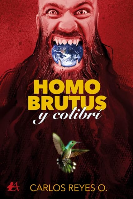 Portada de Homo Brutus y colibrí