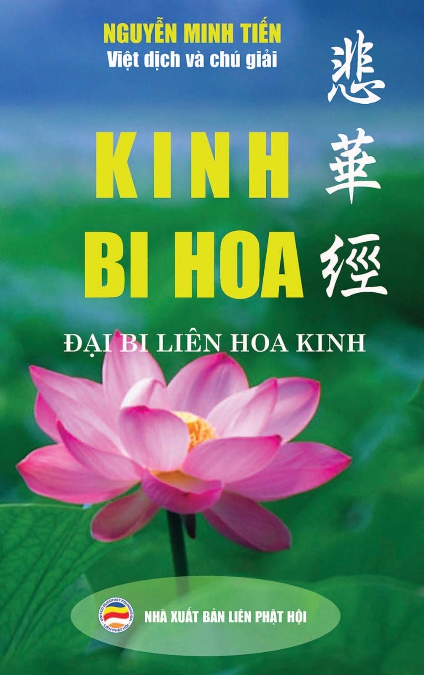 Kinh Bi Hoa: (Đại Bi Lin Hoa Kinh - bản in ba cứng)