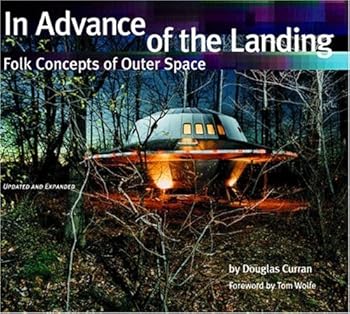 Unknown Binding By Douglas Curran In Advance of the Landing: Folk Concepts of Outer Space (Exp Upd) [Hardcover] Book