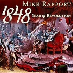 1848: Year Of Revolution Audiolibro Por Mike Rapport arte de portada