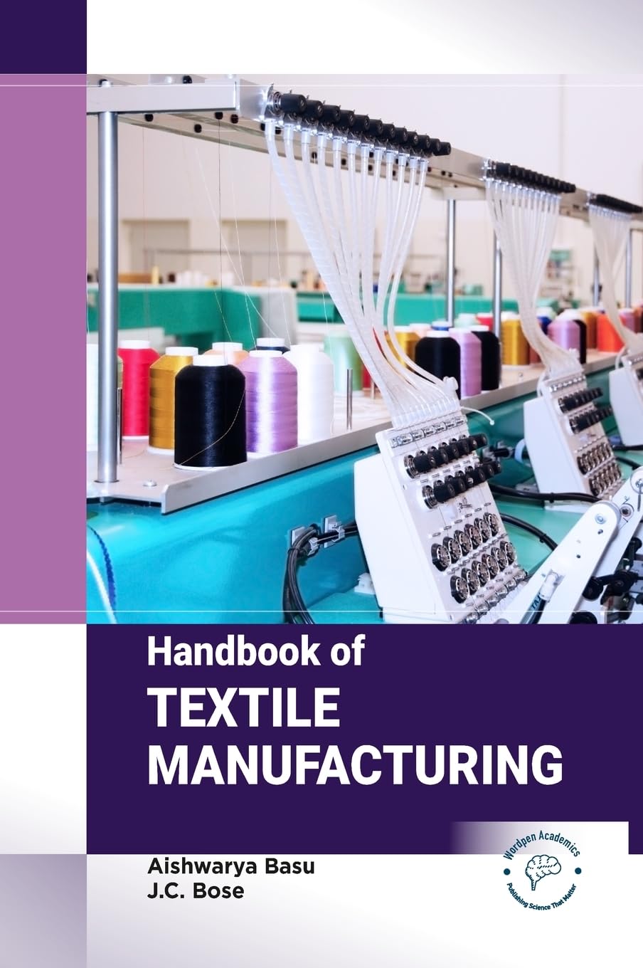 Handbook of Textile Manufacturing guide technique et processus de production industrielle