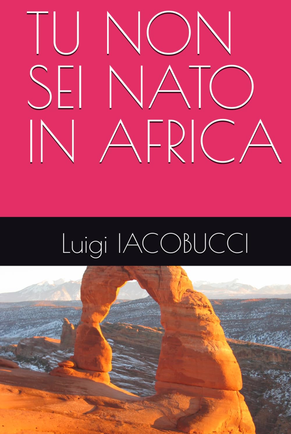 TU NON SEI NATO IN AFRICA