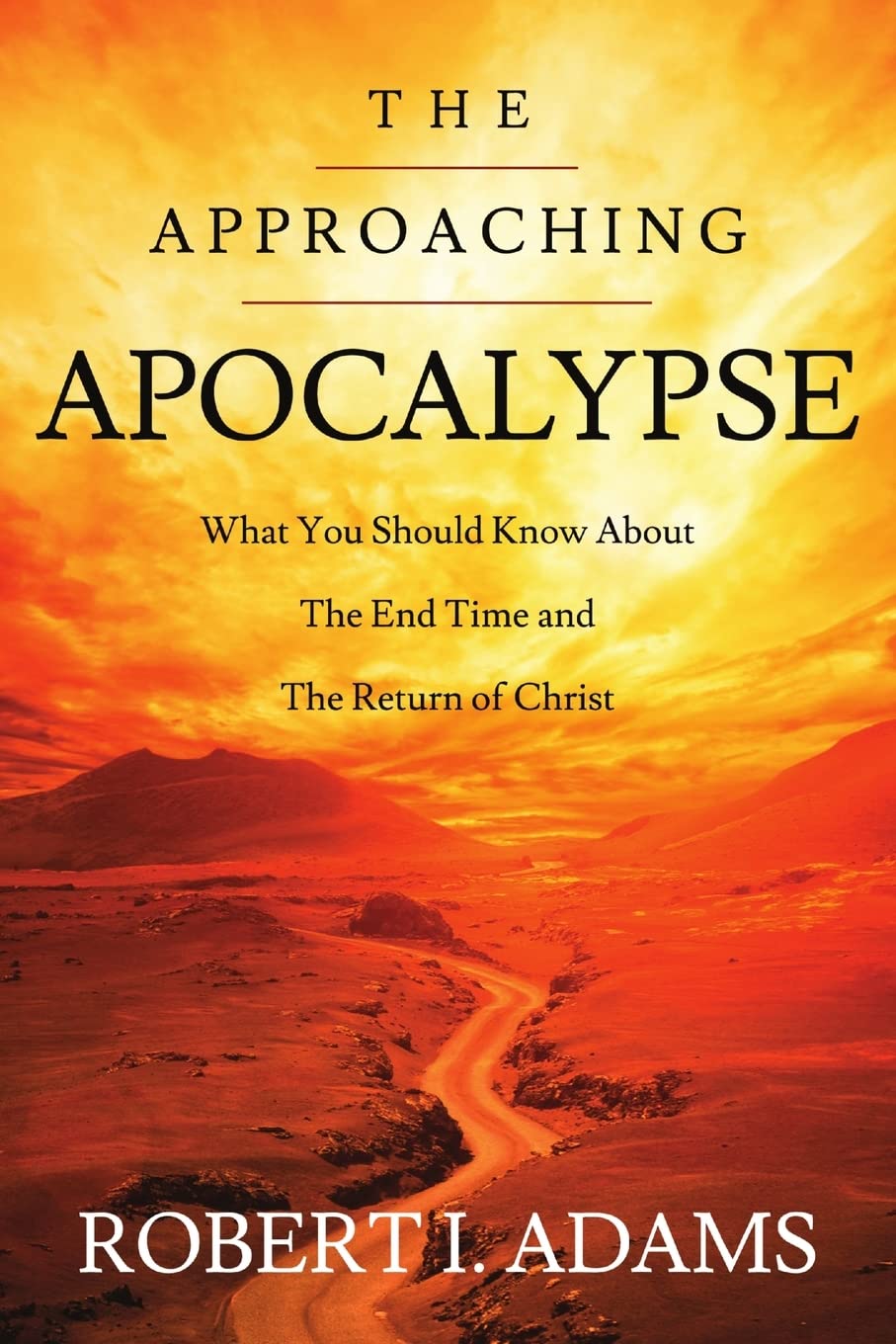 The Approaching Apocalypse