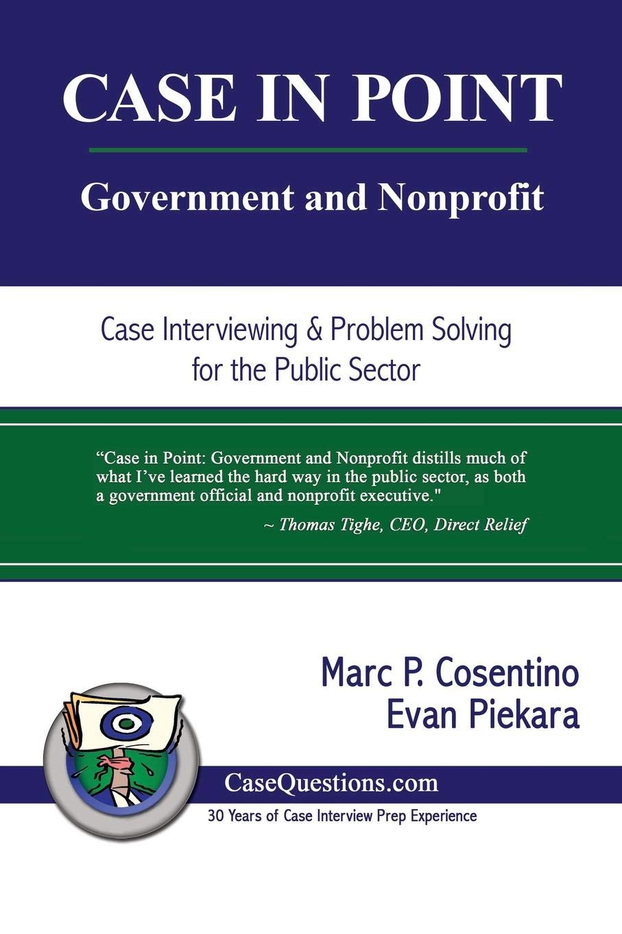 Buy Case in Point: Government and Nonprofit: Case Interview and Strategic Preparation for Consulting Interviews in the Public Sector — BookShops.in
