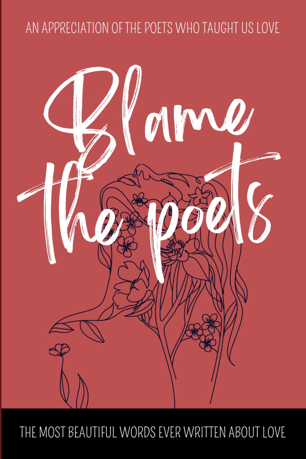 Blame the poets: An appreciation of the poets who taught us love by Divine Comfort